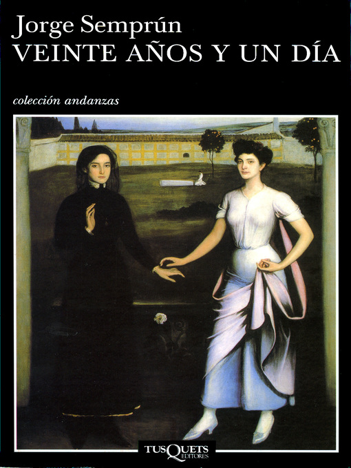 Title details for Veinte años y un día by Jorge Semprún - Available